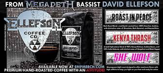 Megadeth - Dave Ellefson Coffee
